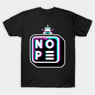 Nope T-Shirt